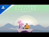 One Hand Clapping - Launch Trailer | PS4 tn