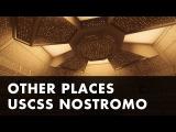 Other Places: USCSS Nostromo tn