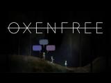 Oxenfree Official Teaser #1 tn