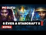 PC Guru Extra: 5 éves a StarCraft II tn