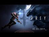 Prey - Official Launch Trailer tn