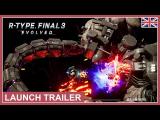 R-Type Final 3 Evolved - Launch Trailer (PS5) (EU - English) tn