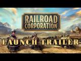 Railroad Corporation - Launch Trailer tn