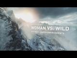 Rise of the Tomb Raider Woman vs. Wild - Episode 1: Harsh Environments tn