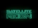 Satellite Reign Launch Trailer tn