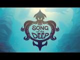 Song of the Deep - Reveal Trailer tn