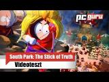 South Park: The Stick of Truth - Teszt tn