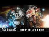 Space Hulk: Deathwing - Enter the Space Hulk - Trailer tn