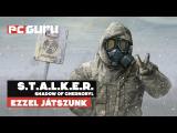 S.T.A.L.K.E.R.: Shadow of Chernobyl - Ezzel játszunk tn