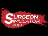 Surgeon Simulator 2013 - Official Trailer tn