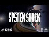 System Shock: Adventure Alpha 1st Look - Nightdive Studios tn
