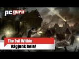 The Evil Within - Vágjunk bele! tn