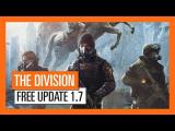 Tom Clancy's The Division - Free Update 1.7 Trailer tn