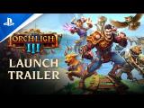 Torchlight III - Official Launch Trailer | PS4 tn