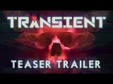 Transient - Teaser Trailer tn