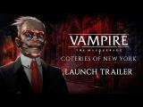 Vampire The Masquerade Coteries of New York Launch Trailer tn