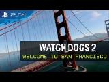Watch Dogs 2 - Welcome to San Francisco tn
