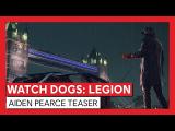 Watch Dogs : Legion - Aiden Pearce Teaser tn