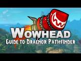 World of Warcraft: Draenor Pathfinder Guide tn