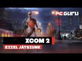 XCOM 2 - Ezzel játszunk tn
