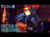 XCOM 2 – First Year of the Resistance tn