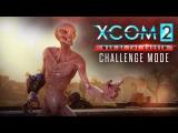 XCOM 2: War of the Chosen – Challenge Mode tn