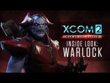 XCOM 2: War of the Chosen - Inside Look: The Warlock tn