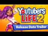 YOUTUBERS LIFE 2 | RELEASE DATE TRAILER tn