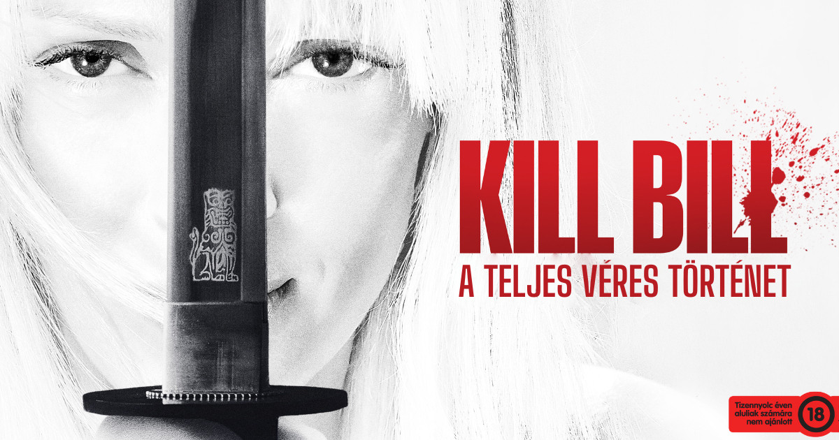 Vérben tocsogó magyar előzetest kapott a Kill Bill – A teljes véres történet 