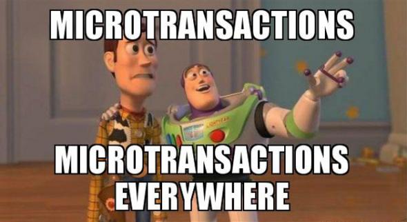 microtransactions-microtransactions-everywhere.jpg