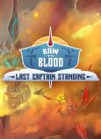 Bow to Blood: Last Captain Standing tn