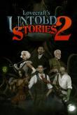 Lovecraft's Untold Stories 2 tn