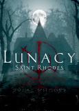 Lunacy: Saint Rhodes tn