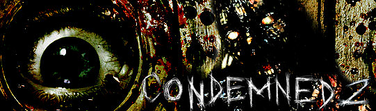 Condemned 2: Bloodshot