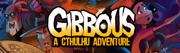 Gibbous – A Cthulhu Adventure