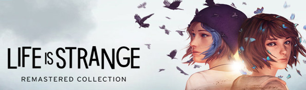 Life is Strange: Remastered Collection