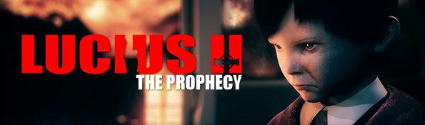 Lucius 2: The Prophecy