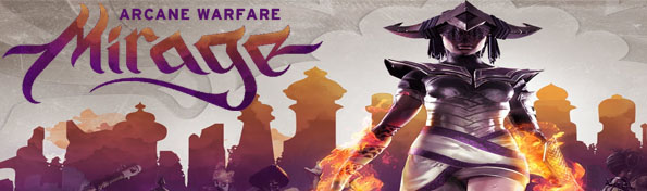 Mirage: Arcane Warfare 