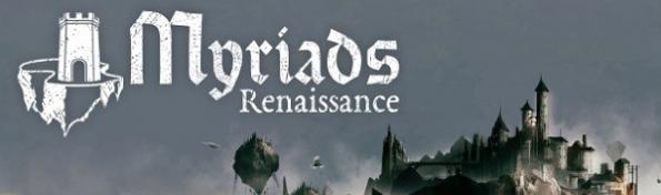 Myriads: Renaissance