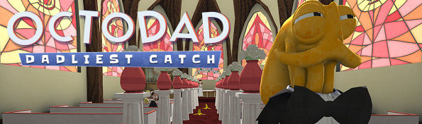 Octodad: Dadliest Catch