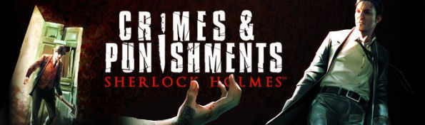 Sherlock Holmes: Crimes & Punishments