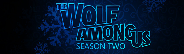 The Wolf Among Us Season 2