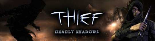 Thief: Deadly Shadows