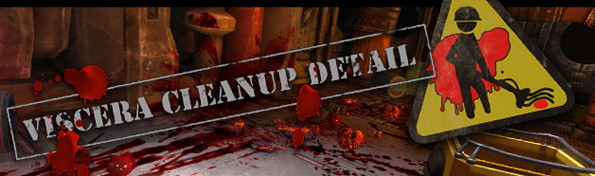 Viscera Cleanup Detail