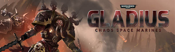 Warhammer 40 000: Gladius - Chaos Space Marines