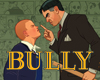 Bully 2 - újabb névfoglalás  tn