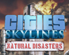 Fél órán át mozog a Cities: Skylines - Natural Disasters tn