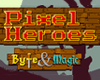 Pixel Heroes: Byte & Magic megjelenés tn