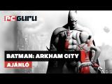 2016 februári teljes játék: Batman Arkham City - Ajánló tn