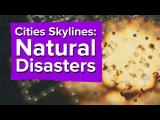 30 minutes of Cities Skylines: Natural Disasters Gameplay tn